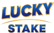 Lucky  Stake